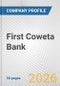 First Coweta Bank Fundamental Company Report Including Financial, SWOT, Competitors and Industry Analysis - Product Thumbnail Image