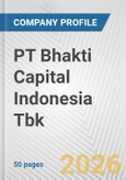 PT Bhakti Capital Indonesia Tbk Fundamental Company Report Including Financial, SWOT, Competitors and Industry Analysis- Product Image