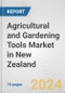 Agricultural and Gardening Tools Market in New Zealand: Business Report 2024 - Product Thumbnail Image