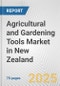 Agricultural and Gardening Tools Market in New Zealand: Business Report 2024 - Product Thumbnail Image