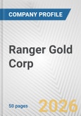 Ranger Gold Corp. Fundamental Company Report Including Financial, SWOT, Competitors and Industry Analysis- Product Image