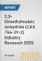 2,3-Dimethylmaleic Anhydride (CAS 766-39-2) Industry Research 2025: Global and Regional Market Trends 2019-2024 and Forecast to 2029 - Product Thumbnail Image