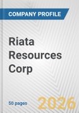 Riata Resources Corp Fundamental Company Report Including Financial, SWOT, Competitors and Industry Analysis- Product Image