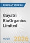 Gayatri BioOrganics Limited Fundamental Company Report Including Financial, SWOT, Competitors and Industry Analysis - Product Thumbnail Image