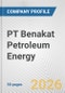 PT Benakat Petroleum Energy Fundamental Company Report Including Financial, SWOT, Competitors and Industry Analysis - Product Thumbnail Image