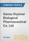 Gansu Duyiwei Biological Pharmaceutical Co. Ltd. Fundamental Company Report Including Financial, SWOT, Competitors and Industry Analysis - Product Thumbnail Image