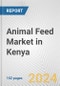 Animal Feed Market in Kenya: Business Report 2024 - Product Thumbnail Image
