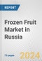 Frozen Fruit Market in Russia: Business Report 2024 - Product Thumbnail Image
