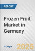 Frozen Fruit Market in Germany: Business Report 2025- Product Image
