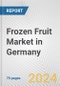 Frozen Fruit Market in Germany: Business Report 2024 - Product Thumbnail Image