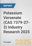Potassium Versenate (CAS 7379-27-3) Industry Research 2025: Global and Regional Market Trends 2019-2024 and Forecast to 2029- Product Image