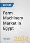 Farm Machinery Market in Egypt: Business Report 2024 - Product Thumbnail Image