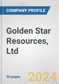 Golden Star Resources, Ltd. Fundamental Company Report Including Financial, SWOT, Competitors and Industry Analysis- Product Image