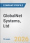 GlobalNet Systems, Ltd. Fundamental Company Report Including Financial, SWOT, Competitors and Industry Analysis - Product Thumbnail Image