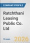 Ratchthani Leasing Public Co. Ltd. Fundamental Company Report Including Financial, SWOT, Competitors and Industry Analysis - Product Thumbnail Image