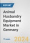 Animal Husbandry Equipment Market in Germany: Business Report 2024 - Product Image
