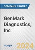 GenMark Diagnostics, Inc. Fundamental Company Report Including Financial, SWOT, Competitors and Industry Analysis- Product Image