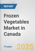 Frozen Vegetables Market in Canada: Business Report 2025- Product Image