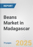 Beans Market in Madagascar: Business Report 2024- Product Image