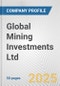 Global Mining Investments Ltd. Fundamental Company Report Including Financial, SWOT, Competitors and Industry Analysis - Product Thumbnail Image