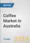 Coffee Market in Australia: Business Report 2024 - Product Thumbnail Image