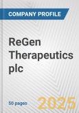 ReGen Therapeutics plc Fundamental Company Report Including Financial, SWOT, Competitors and Industry Analysis- Product Image