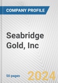 Seabridge Gold, Inc. Fundamental Company Report Including Financial, SWOT, Competitors and Industry Analysis- Product Image