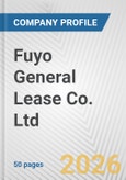 Fuyo General Lease Co. Ltd. Fundamental Company Report Including Financial, SWOT, Competitors and Industry Analysis- Product Image