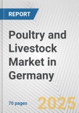 Poultry and Livestock Market in Germany: Business Report 2024- Product Image