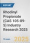 Rhodinyl Propionate (CAS 105-89-5) Industry Research 2025: Global and Regional Market Trends 2019-2024 and Forecast to 2029 - Product Thumbnail Image