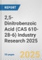 2,5-Dinitrobenzoic Acid (CAS 610-28-6) Industry Research 2025: Global and Regional Market Trends 2019-2024 and Forecast to 2029 - Product Thumbnail Image