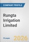 Rungta Irrigation Limited Fundamental Company Report Including Financial, SWOT, Competitors and Industry Analysis - Product Thumbnail Image