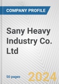 Sany Heavy Industry Co. Ltd. Fundamental Company Report Including Financial, SWOT, Competitors and Industry Analysis- Product Image
