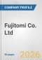 Fujitomi Co. Ltd. Fundamental Company Report Including Financial, SWOT, Competitors and Industry Analysis - Product Thumbnail Image
