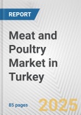 Meat and Poultry Market in Turkey: Business Report 2024- Product Image