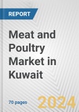 Meat and Poultry Market in Kuwait: Business Report 2024- Product Image
