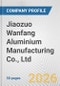 Jiaozuo Wanfang Aluminium Manufacturing Co., Ltd. Fundamental Company Report Including Financial, SWOT, Competitors and Industry Analysis - Product Thumbnail Image