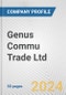 Genus Commu Trade Ltd Fundamental Company Report Including Financial, SWOT, Competitors and Industry Analysis - Product Thumbnail Image
