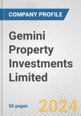 Gemini Property Investments Limited Fundamental Company Report Including Financial, SWOT, Competitors and Industry Analysis- Product Image