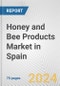 Honey and Bee Products Market in Spain: Business Report 2024 - Product Thumbnail Image