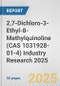2,7-Dichloro-3-Ethyl-8-Methylquinoline (CAS 1031928-01-4) Industry Research 2025: Global and Regional Market Trends 2019-2024 and Forecast to 2029 - Product Thumbnail Image