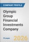 Olympic Group Financial Investments Company Fundamental Company Report Including Financial, SWOT, Competitors and Industry Analysis - Product Thumbnail Image
