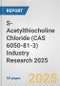 S-Acetylthiocholine Chloride (CAS 6050-81-3) Industry Research 2025: Global and Regional Market Trends 2019-2024 and Forecast to 2029 - Product Thumbnail Image
