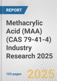 Methacrylic Acid (MAA) (CAS 79-41-4) Industry Research 2025: Global and Regional Market Trends 2019-2024 and Forecast to 2029- Product Image