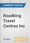 Roadking Travel Centres Inc. Fundamental Company Report Including Financial, SWOT, Competitors and Industry Analysis - Product Thumbnail Image