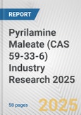 Pyrilamine Maleate (CAS 59-33-6) Industry Research 2025: Global and Regional Market Trends 2019-2024 and Forecast to 2029- Product Image