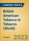 British American Tobacco in Tobacco (World) - Product Thumbnail Image