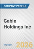 Gable Holdings Inc. Fundamental Company Report Including Financial, SWOT, Competitors and Industry Analysis- Product Image