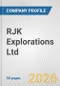 RJK Explorations Ltd. Fundamental Company Report Including Financial, SWOT, Competitors and Industry Analysis - Product Thumbnail Image