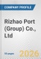 Rizhao Port (Group) Co., Ltd. Fundamental Company Report Including Financial, SWOT, Competitors and Industry Analysis - Product Thumbnail Image